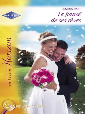 cover image of Le fiancé de ses rêves (Harlequin Horizon)